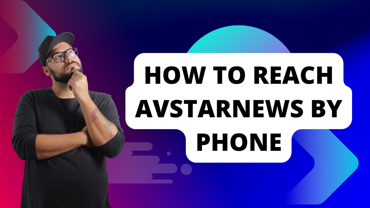 How to Reach Avstarnews by Phone Image.png