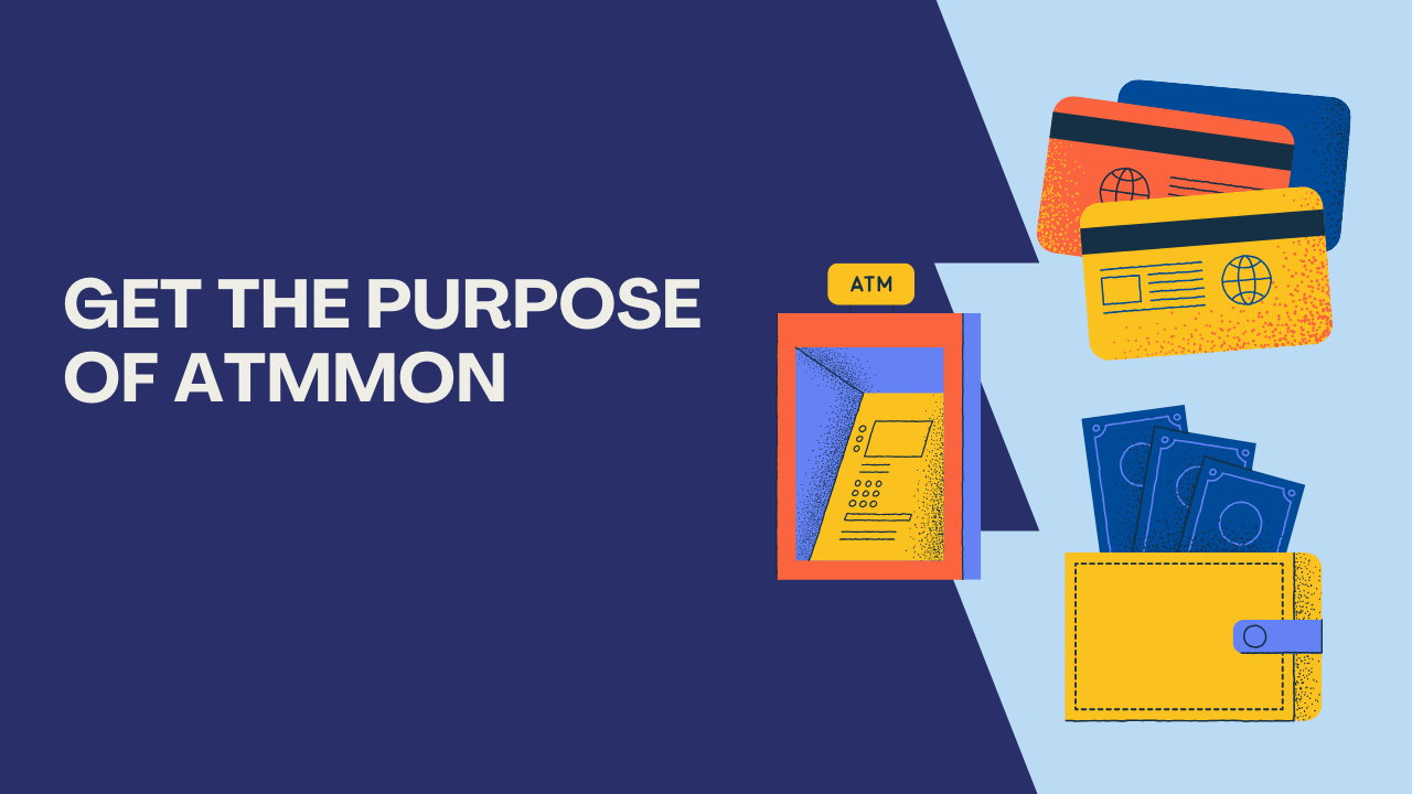Get the Purpose of ATMmon Image.png