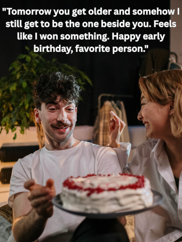Elegant Advance Birthday Wishes for Boyfriend