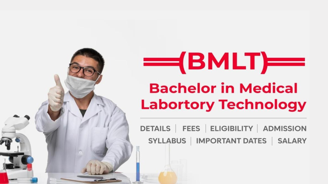BMLT Full Form: What is Bachelor of Medical Laboratory Technology?